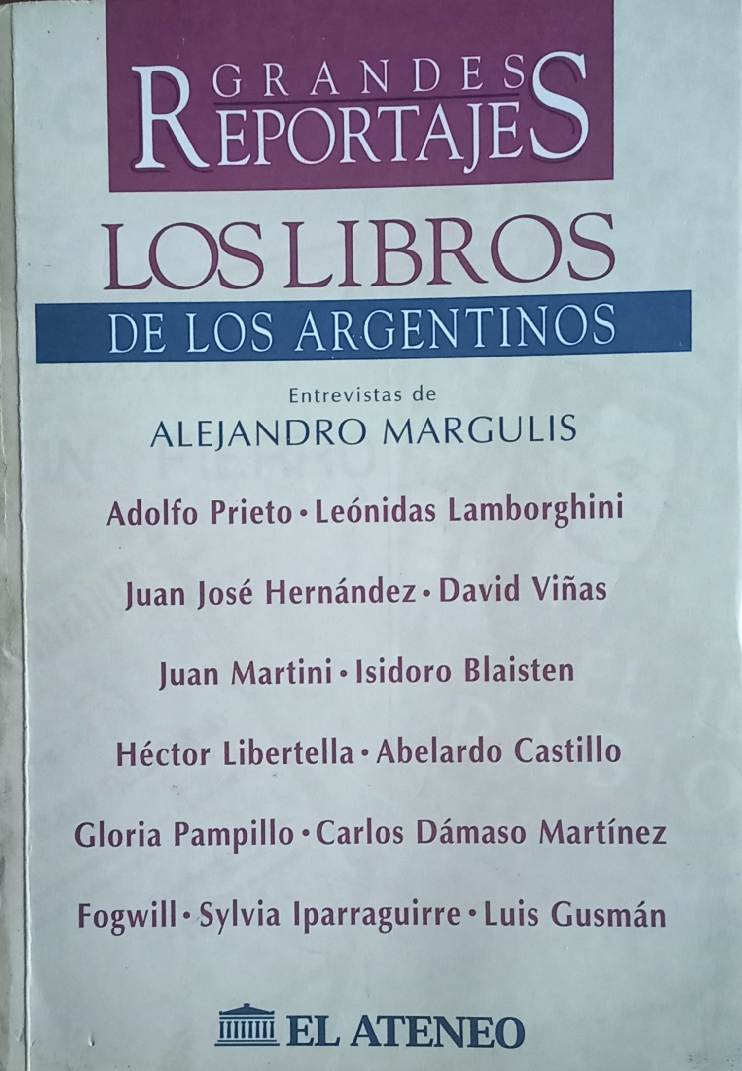 Los libros de los argentinos. Por Alejandro Margulis. 1997