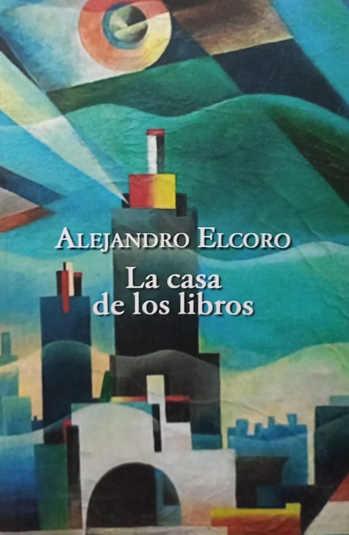 La casa de los libros, de Alejandro Elcoro